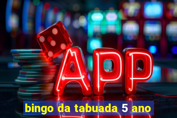bingo da tabuada 5 ano
